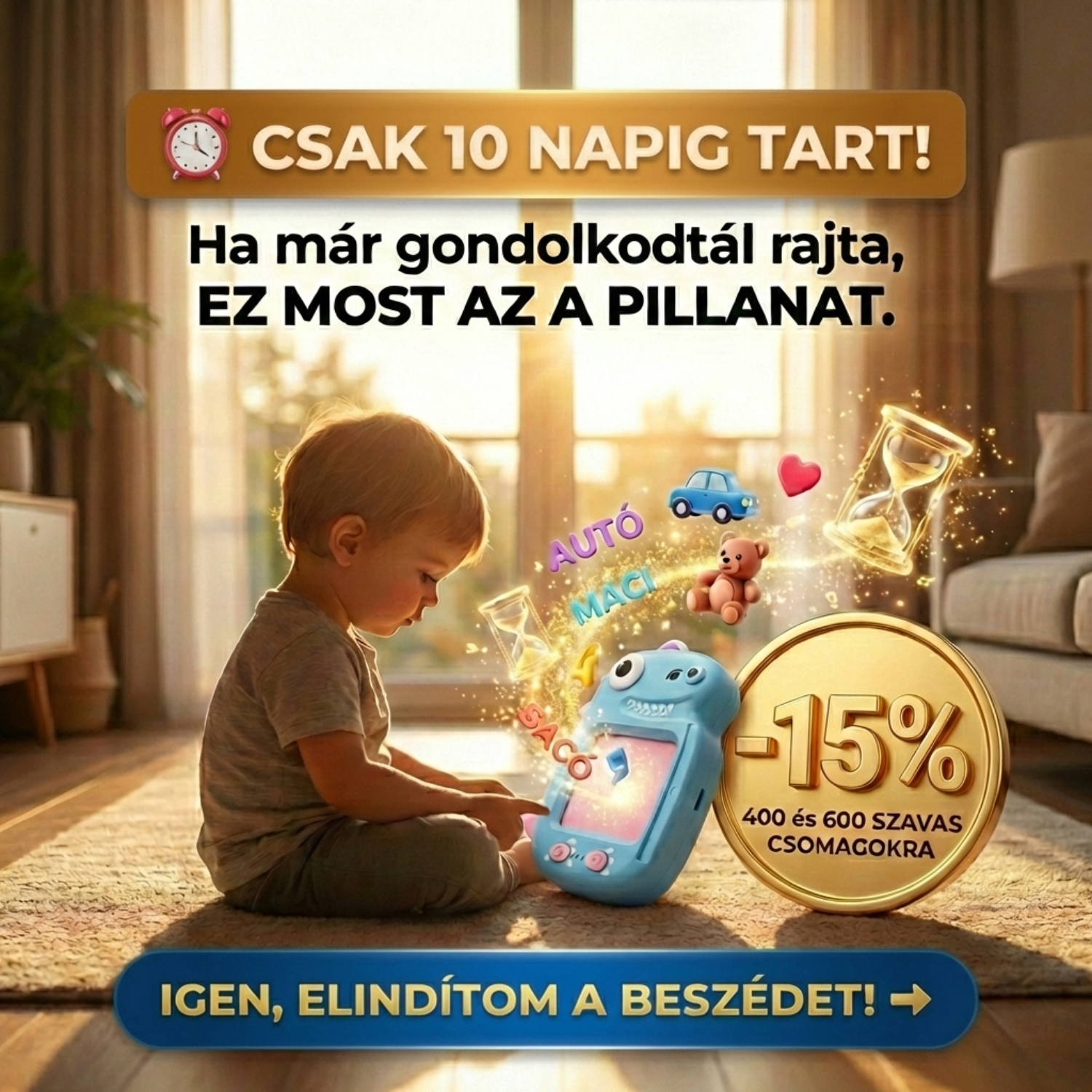 KinderSpeech Beszédindító Hét négyzetes hirdetési banner 15% kedvezménnyel és a beszédfejlesztő játékkal játszó kisfiúval.